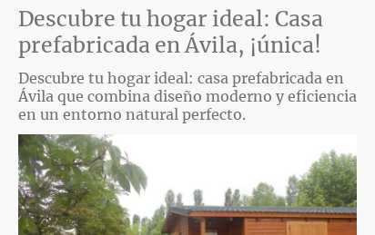 Casa prefabricada en Ávila Texto promocional de casas prefabricadas en Ávila, destacando la búsqueda del hogar ideal.
